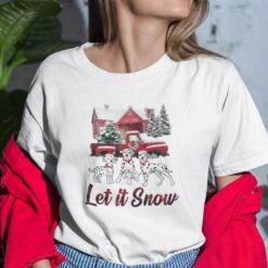 Let It Snow Shirts Dalmatian Dog Christmas