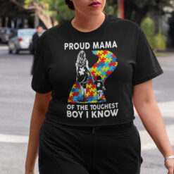 Autism Proud Mama Of The Toughest Boy I Know Shirt