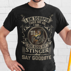 Scorpio T Shirt I am Scorpio Take Me As I Am
