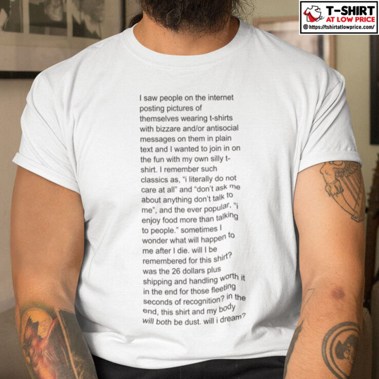 I Saw People On The Internet Posting Picture Of Themselves Shirt bb (1)