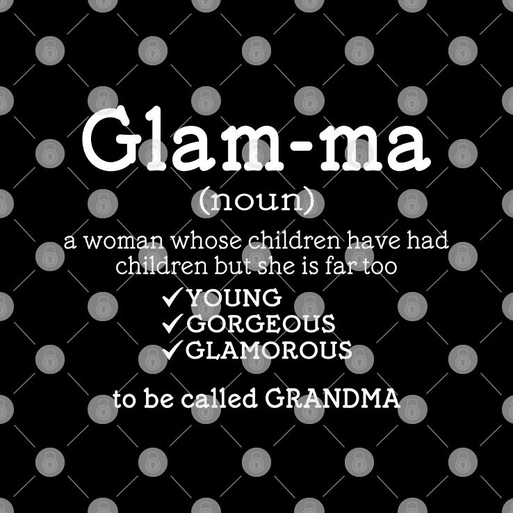 Glamma Definition Shirt Glamorous Grandma