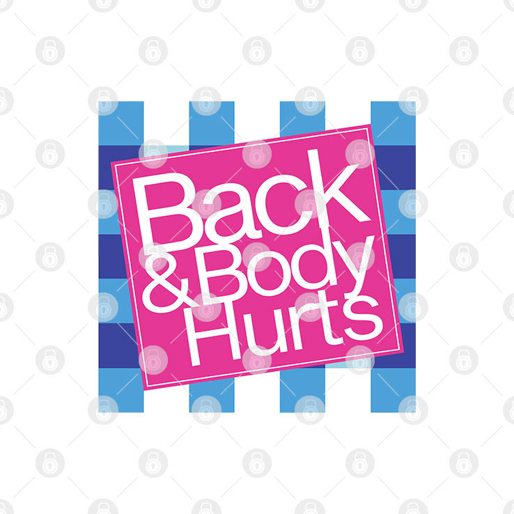 Back And Body Hurts Mug