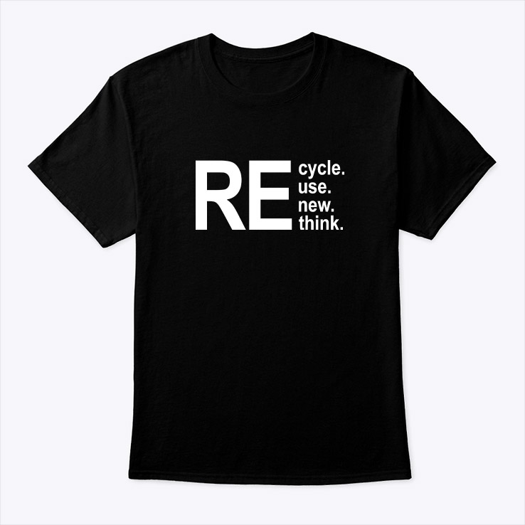 Walmart Recycle Reuse Renew Rethink Shirt