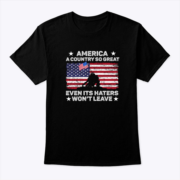 America-A-Country-So-Great-Shirt-Even-Its-Haters-Wont-Leave
