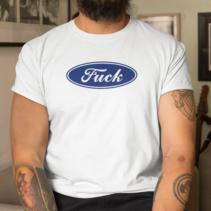 Fuck-Shirt-Fuck-Ford-Logo-Tee