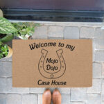Welcome To My Mojo Dojo Casa House Door Mat
