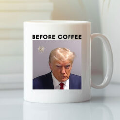 Donald Trump Mug Shot Before Coffee Mug
