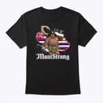 Maui Strong Shirt Moana Maui Shirt
