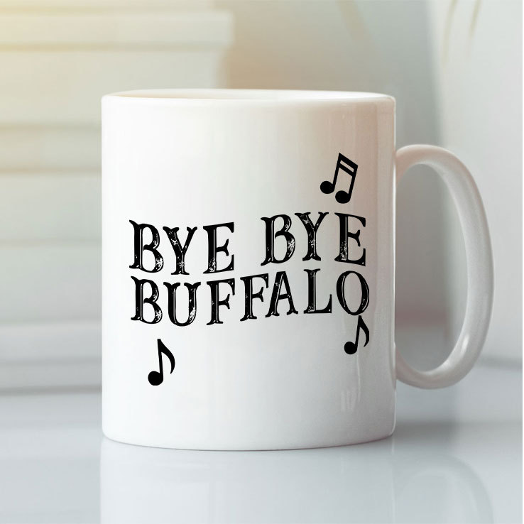 Meryl Streep Bye Bye Buffalo Mug