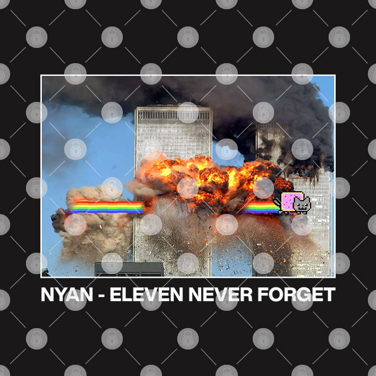 Nyan Eleven Never Forget Tee Shirt