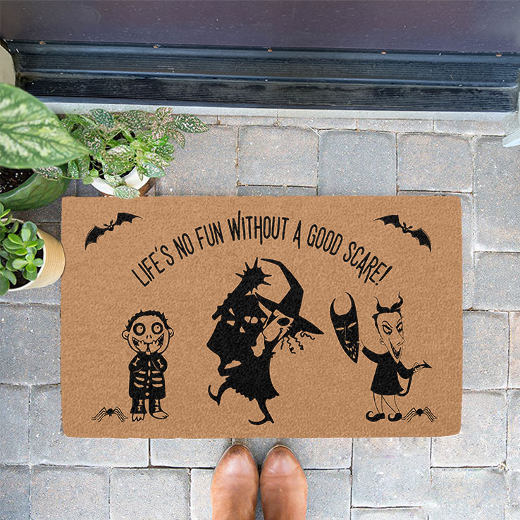 Life's No Fun Without A Good Scare Doormat