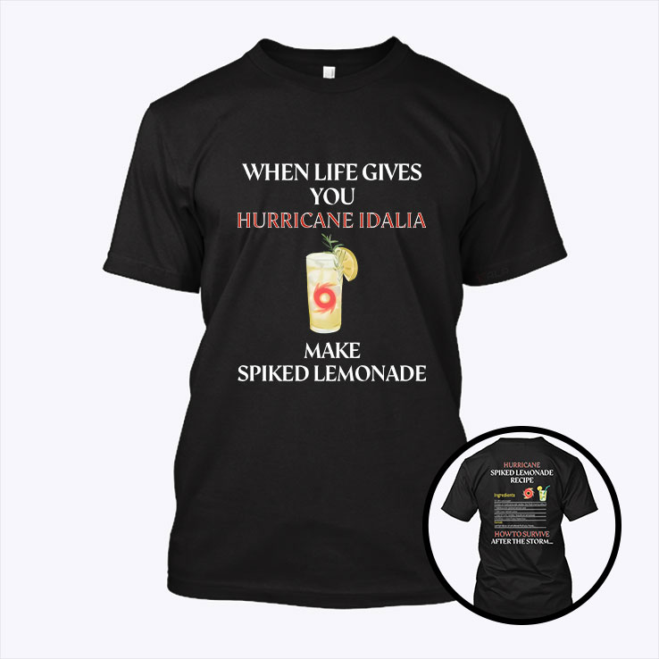 When Life Gives You Hurricane Idalia Make Spiked Lemonade T-shirt attracts a lot of interest from the public due to the humorous and positive messages surrounding the storm called Hurricane Idalia. 